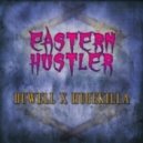 Duwell x Hugekilla - Eastern Hustler