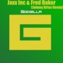 Jaxx inc. & Fred Baker - Godzilla (Johnny Brise Remix)