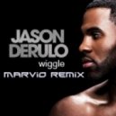 Jason Derulo Feat Snoop Dogg - Wiggle (Marvio Remix)