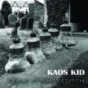 Kaos Kid - Bells Of Shorditch