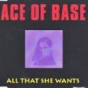 Ace Of Base & Switch Off - All She Wants 2014