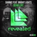 Dannic Ft. Bright Lights - Dear Life (Classy Vibes Remix)