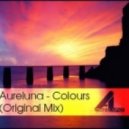 Aureluna - Colours (Original Mix)