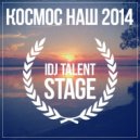 Featae - iDJ Talent Stage LIVE @ Kosmos Nash 2014 ()