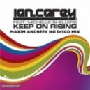 Ian Carey - Keep On Rising