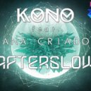 Ana Criado - Afterglow (Kono Bootleg)