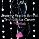 Andrey Exx, Icy Sasaki, Troitski, Casey - Maniac (Kovary Remix)