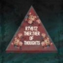 RTYBTZ - The River Of Thoughts (Original mix)