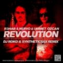 R3HAB & NERVO & UMMET OZCAN - REVOLUTION (DJ ROKO & SYNTHETICSAX REMIX)