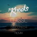 The Knocks feat. Powers - Classic