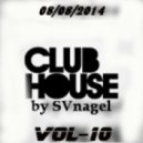 SVnagel - Club House