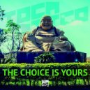 Tocadisco - The Choice is Yours (Original Mix)