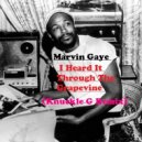 Marvin Gaye - I Heard It Through The Grapevine (Knuckle G remix)