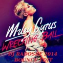 Miley Cyrus - Wrecking Ball (DJ Radoske 2014 Bounce Edit)
