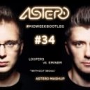 Loopers vs. Eminem - Without Seoul