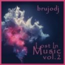 bRUJOdJ - Lost In Music 2014 (vol.2)