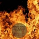 Satoshi Tomiie feat Keli Ali - Up In Flames (Antrim & Claudio Cornejo Unofficial Remix) (Antrim & Claudio Cornejo Unofficial Remix)