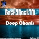 Back2BackTM - Deep Chords (Original Mix)