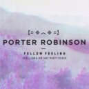 Porter Robinson - Fellow Feeling (Skellism & Instant Party Remix)