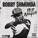 Bobby Shmurda - Hot N*gga (Caked Up Remix)