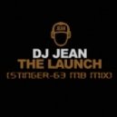 Dj Jean - The Launch (StingeR-63 \'MB\' Mix)