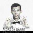 Stromae - Alors On Danse