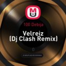 100 Debija - Velreiz
