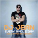 Dj Jean - Every Single Day (Walt Affair 2014 Rework) (Every Single Day)