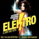 Outwork feat. Mr. Gee - Elektro (Roma TwiST Remix)