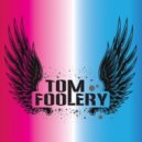 Tom Foolery - Movin Around