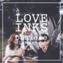 Love Inks, Daniele Di Martino - Too Wild