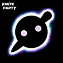 Knife Party - Bonfire