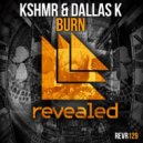 KSHMR & DallasK - Burn (MxM & GRMN Remix) (MxM & GRMN Remix)