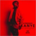 The Chainsmokers - KANYE (JayTheBiggest Remix)