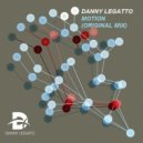 Danny Legatto - Motion