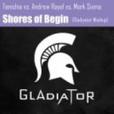 Tenishia vs. Andrew Rayel vs. Mark Sixma - Shores of Begin (Gladiyator Mashup)