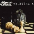 Chemical Brothers - Block Rockin' Beats (Misha XL MashUP)