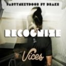Partynextdoor feat. Drake - Recognize