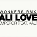 Ali Love (feat. Kali) - Emperor (Wonkers Remix)