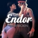 Endor - Heartbroken