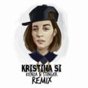 Kristina Si - Ну Ну Да (KENZA & STINGER Remix)