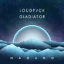 Loudpvck & Gladiator - Nagano ($MUGGLERZ Hurt Remix)