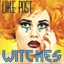 Like Post - Witches (Original mix)