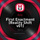 Asty - First Enactment