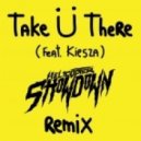 Jack U feat. Kiesza - Take U There (Helicopter Showdown Remix)