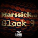 Marssick - GLock 9