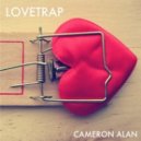 Cameron Alan - Lovetrap