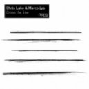 Chris Lake & Marco Lys - The World Around Us