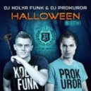 DJ Kolya Funk & DJ Prokuror - Halloween 2014 (Original Mix)