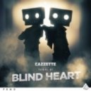 Cazzette feat. Terri B! - Blind Heart (Radio Edit) (feat. Terri B!)